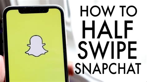 how do you half swipe on snap|Heres How To Half Swipe On Snapchat To Peek At A。